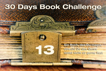 Tag 13 | 30 Days Book Challenge | 365tageasatzaday