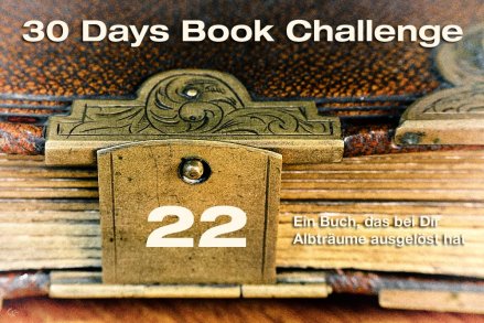 Tag 22 | 30 Days Book Challenge | 365tageasatzaday